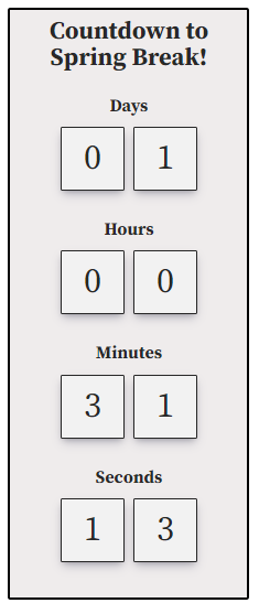 A Spring Break Countdown brought to you by The Groves Scriptor websites homepage. Check it out.