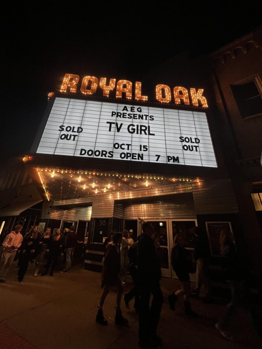 At the Royal Oak Music Theatre, a sign up in lights declaring the TV Girl concert sold out. 
